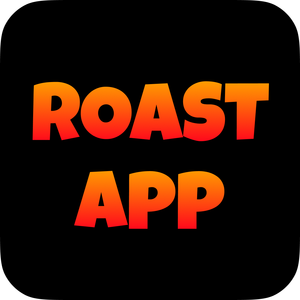 the roast app